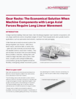 Technical Brief - Gear Racks: The Economical Solution When Machine Components with Large Axial Forces Require Long Linear Movement