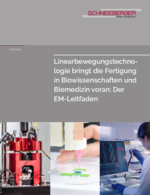 Whitepaper - Linearbewegungstechnologie bringt die Fertigung in Biowissenschaften und Biomedizin voran: Der OEM-Leitfaden