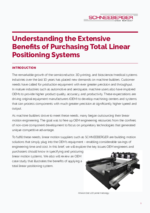 Technical Brief - Understanding the Extensive Benefits of Purchasing Total Linear Positioning Systems