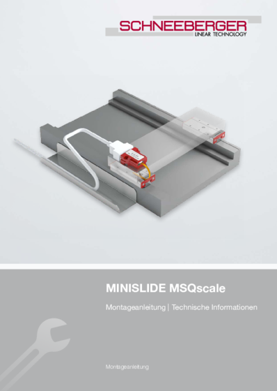 MINISLIDE MSQscale - Montageanleitung - Montageanleitung, Technische Informationen