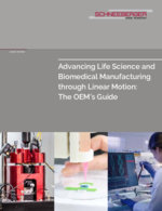 White Paper - Advancing Life Science and Biomedical Manufacturing Through Linear Motion: The OEM’s Guide 