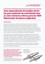 Informe técnico - Guía especializada de husillos de bolas para sistemas de movimiento lineal: cinco factores críticos para los OEM 