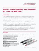 Technical Brief - Guide du spécialiste pour la sélection des guidages linéaires : six choses à savoir